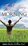 Joy Comes in the Morning