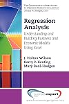 Regression analysis understanding and building business and economic models using Excel