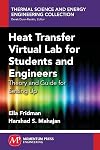 Heat transfer virtual lab for students and engineers : theory and guide for setting up