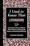 I Used to Know That: Literature: Stuff You Forgot From School (I Used to Know That: Stuff You Forgot from School)