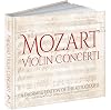 The Mozart Violin Concerti: A Facsimile Edition of the Autographs (Calla Editions)