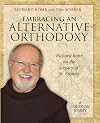 Embracing an Alternative Orthodoxy Participant's Workbook: Richard Rohr on the Legacy of St. Francis