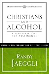 Christians and Alcohol: A Scriptural Case for Abstinence