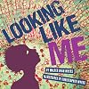Looking Like Me
