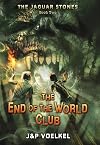 The Jaguar Stones, Book Two: The End of the World Club
