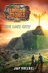 The Jaguar Stones, Book Four: The Lost City