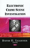 Electronic Crime Scene Investigation