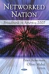 Networked nation broadband in America 2007