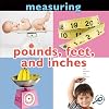 Pounds, Feet, and Inches (Concepts: Measuring)