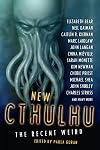 New Cthulhu: The Recent Weird