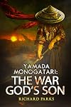 Yamada Monogatari: The War God's Son