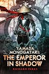 Yamada Monogatari: The Emperor in Shadow