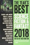 The Year's Best Science Fiction & Fantasy, 2018 Edition