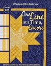 One Line at a Time, Encore: 35 New Geometric Machine- Quilting Designs