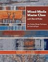 Mixed-Media Master Class with Sherrill Kahn: 50 Surface-Design Techniques for Fabric & Paper