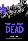 The Walking Dead, Book Five