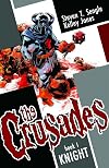 The Crusades Volume 1: Knight