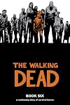 The Walking Dead, Book Six