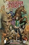 Cyber Force Rebirth Volume 1