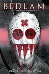 Bedlam Volume 1