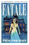 Fatale, Volume 4: Pray For Rain