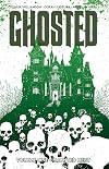 Ghosted, Vol. 1: Haunted Heist