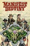 Manifest Destiny, Vol. 1: Flora & Fauna