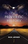 A Prophetic History, Part 1