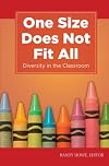 One Size Does Not Fit All: Diversity in the Classroom (Kaplan Voices Teachers)