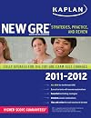 Kaplan New GRE 2011-2012: Strategies, Practice, and Review