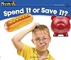 Spend It or Save It? (Rising Readers)