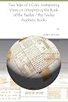 Two Sides of a Coin: Juxtaposing Views on Interpreting the Book of the Twelve / the Twelve Prophetic Books (Analecta Gorgiana) (Analecta Georgian 201)