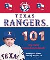 Texas Rangers 101: My First Team-Board-Book (Mlb 101 Board Books)