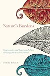 Nature's Burdens: Conservation and American Politics, The Reagan Era to the Present
