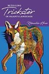 Retelling trickster in Naapi's language
