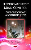 Electromagnetic mind control fact or fiction? a scientific view