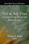 War at Any Price: Economic Costs Beyond the Federal Budget (American Political, Economic, and Security)