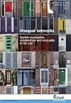 Unequal networks : spatial segregation, relationships and inequality in the city