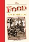 Food 100 Years Ago (Amicus Readers: 100 Years Ago: Level 2)