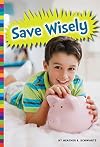 Save Wisely (Money Smarts)