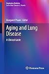 Aging and Lung Disease: A Clinical Guide (Respiratory Medicine)
