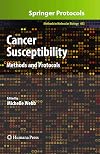 Cancer Susceptibility: Methods and Protocols (Methods in Molecular Biology)
