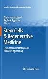 Stem Cells & Regenerative Medicine: From Molecular Embryology to Tissue Engineering