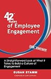 42 Rules of Employee Engagement (2nd Edition): A Straightforward Look at What It Takes to Build a Culture of Engagement