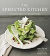 The Sprouted Kitchen: A Tastier Take on Whole Foods