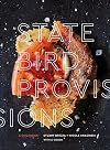 State Bird Provisions: A Cookbook