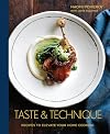 Taste and Technique: Recipes to Elevate Your Home Cooking