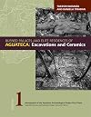 Burned palaces and elite residences of Aguateca : excavations and ceramics, Monographs of the Aquateca Archaeological Project First Phase. Vol 1