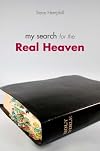 My Search for the Real Heaven
