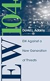 EW 104: Electronic Warfare Against a New Generation of Threats
